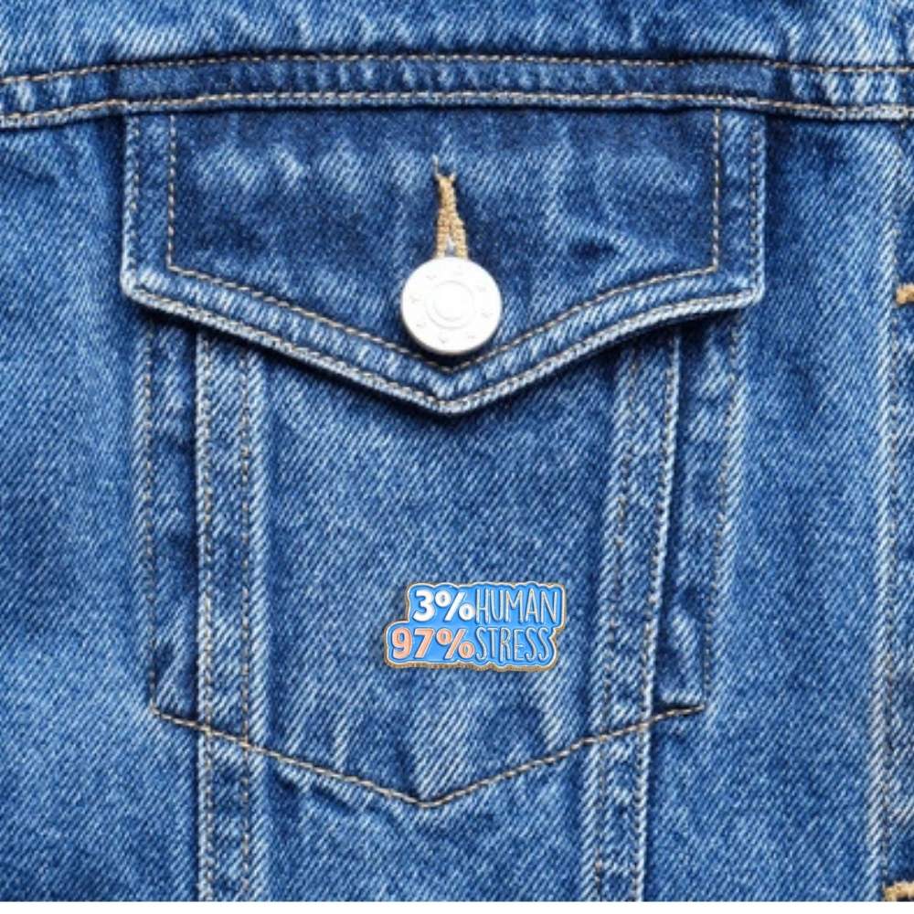 Pin 3% Human 97% Stress