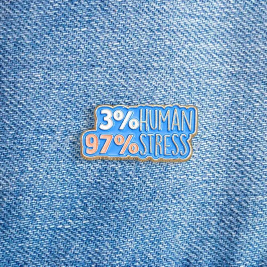 Pin 3% Human 97% Stress